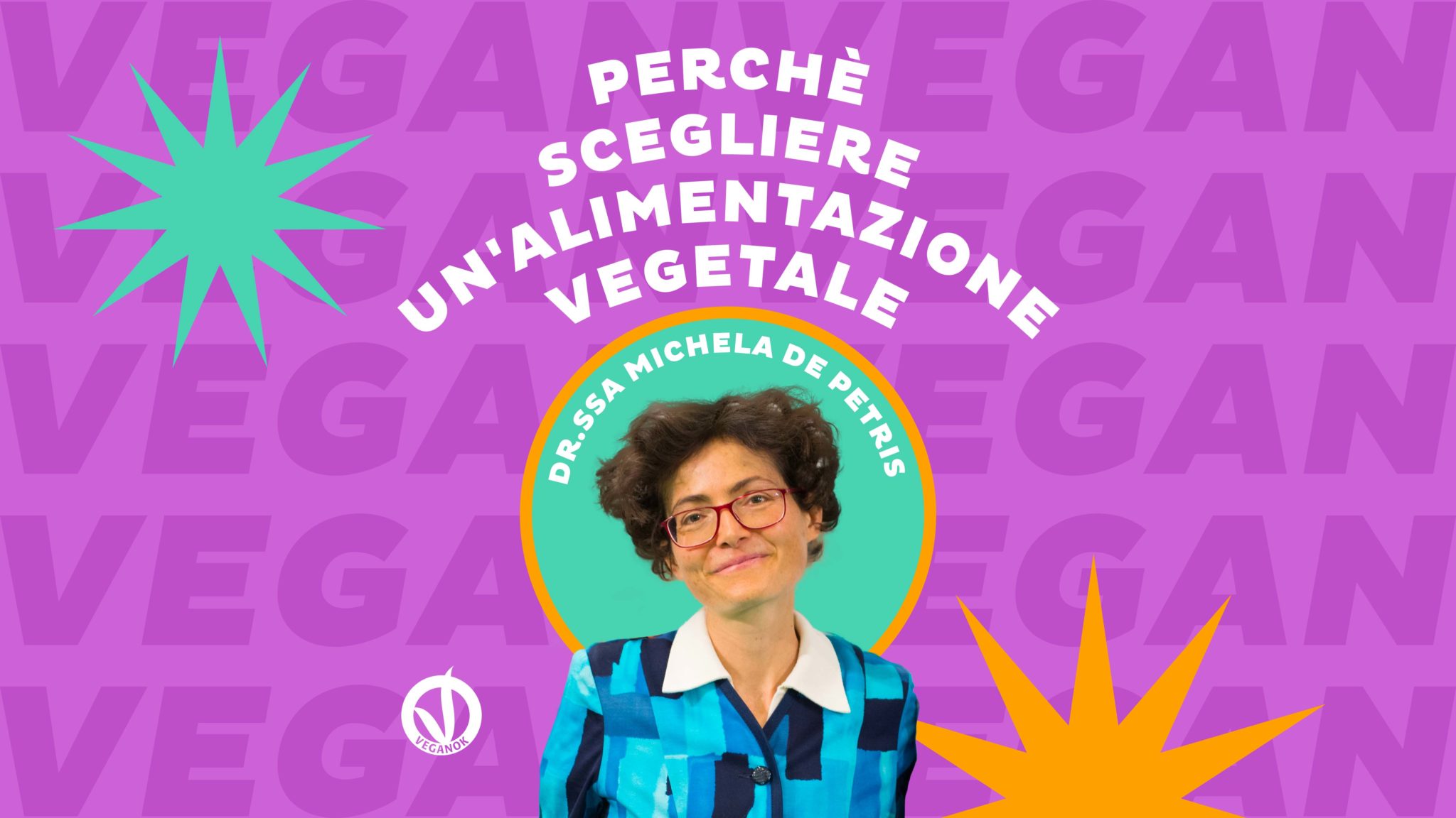 Perché scegliere un’alimentazione vegetale? – VIDEO