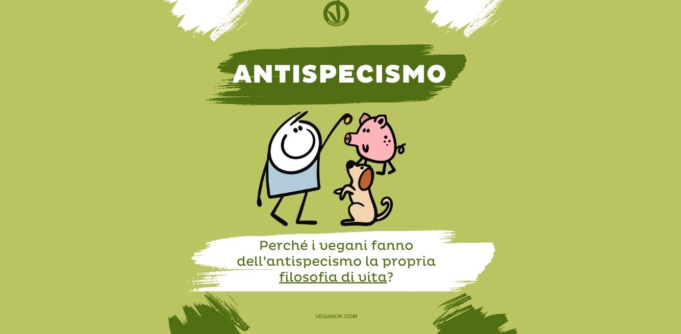 Antispecismo come filosofia di vita